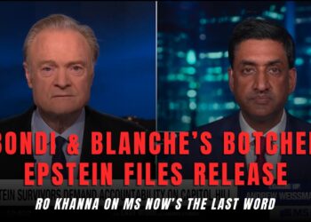 Ro Khanna on MS NOW’s the Last Word discussing Bondi and Blanche’s botched Epstein files release