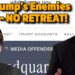 On Trump’s Enemies List? NO RETREAT, NO SURRENDER!