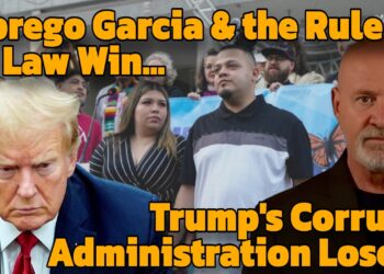 Abrego Garcia AND the Rule of Law Win; Trump’s Corrupt DOJ Goons Lose!