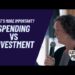 Spending vs Investing