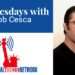 Wednesdays with Bob Cesca