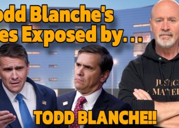 Todd Blanche’s Lies Exposed by … Todd Blanche!