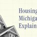 Housing in Michigan Explained