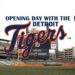 Opening Day with the Detroit Tigers